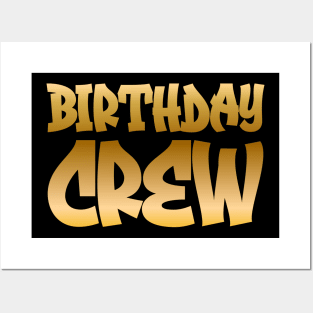 Birthday Crew Posters and Art